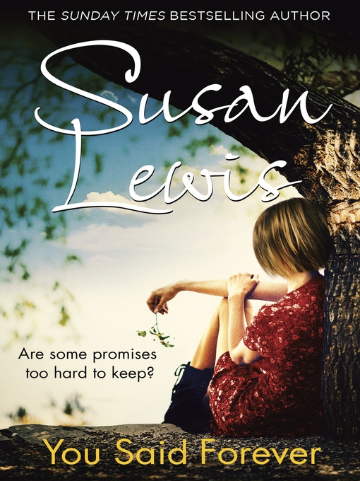 Title details for You Said Forever by Susan Lewis - Wait list